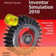 Up and Running with Autodesk Inventor Simulation 2010