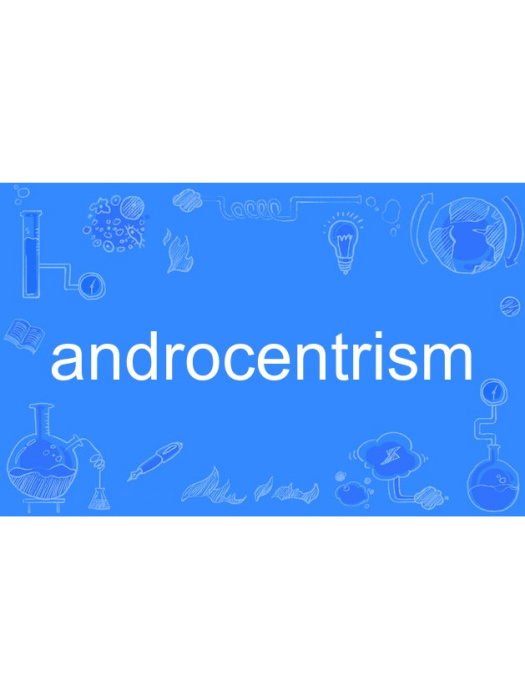 androcentrism