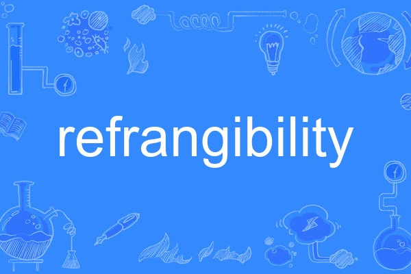 refrangibility