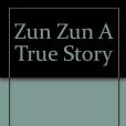 Zun Zun A True Story