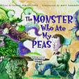 The Monster Who Ate My Peas(Schnitzlein, Danny; Faulkner, Matt;著圖書)