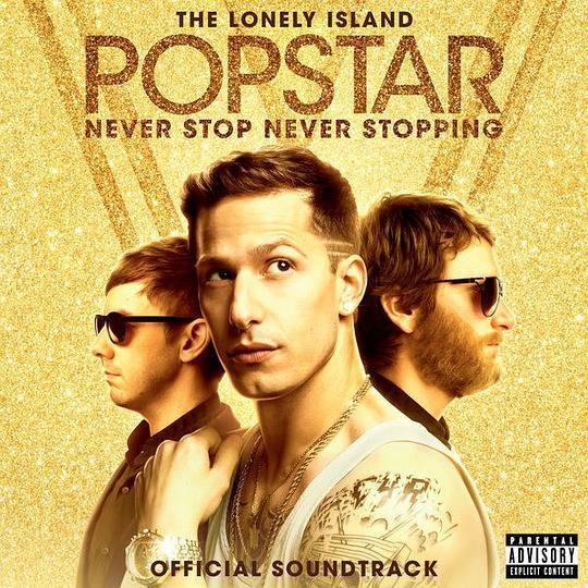 Popstar: Never Stop Never Stopping (Soundtrack)