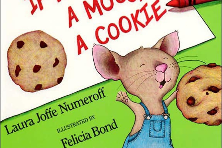 If You Give a Mouse a Cookie