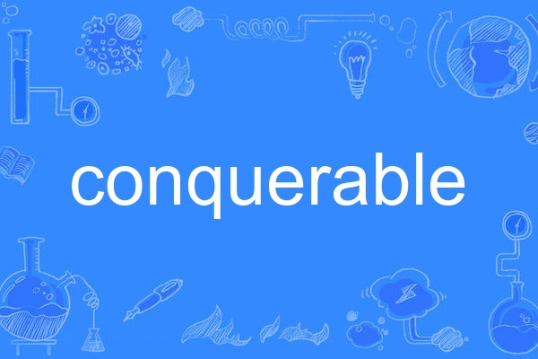 conquerable