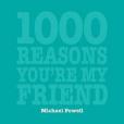 1000 Reasons You\x27re My Friend