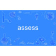 assess