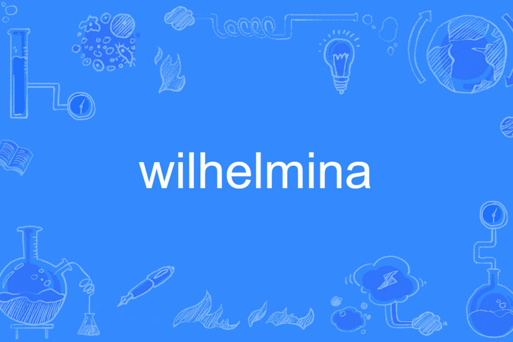 wilhelmina