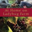 At Home on Ladybug Farm