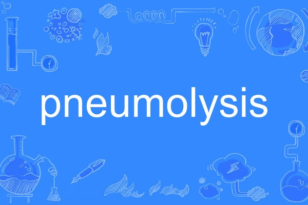 pneumolysis