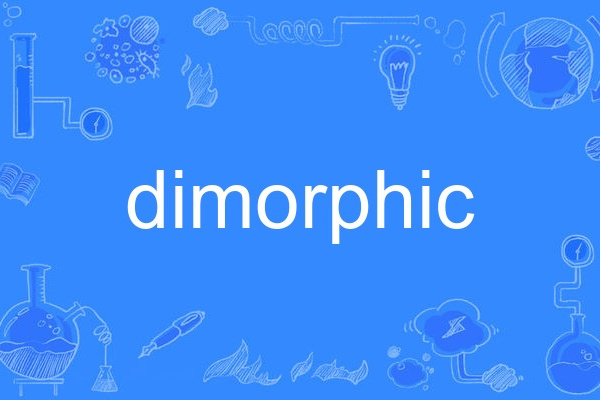 dimorphic