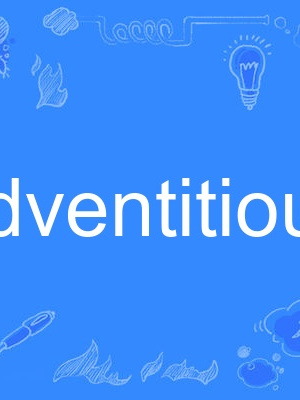 adventitious