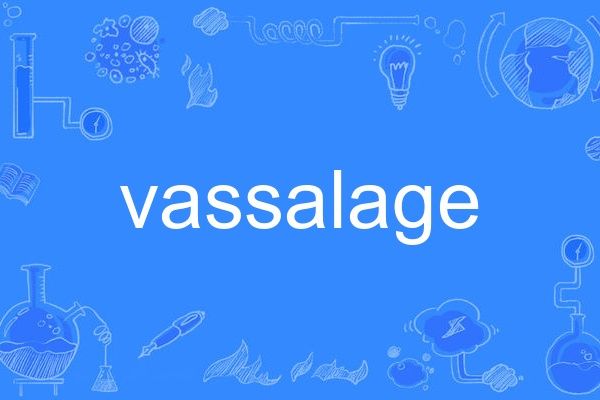 vassalage