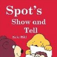 Spot\x27s Show and Tell 小波看圖識字