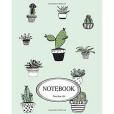 Notebook: Cute Cactus Pocket Notebook Journal Diary, 110 Pages, 8 X 10 (Notebook Lined,blank No Lined)