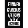 Funner Grandmas Are Born in October