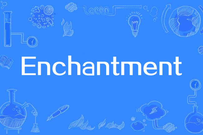 Enchantment