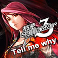 tell me why(IGS遊戲——極速三主題曲)