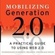 Mobilizing Generation 2.0