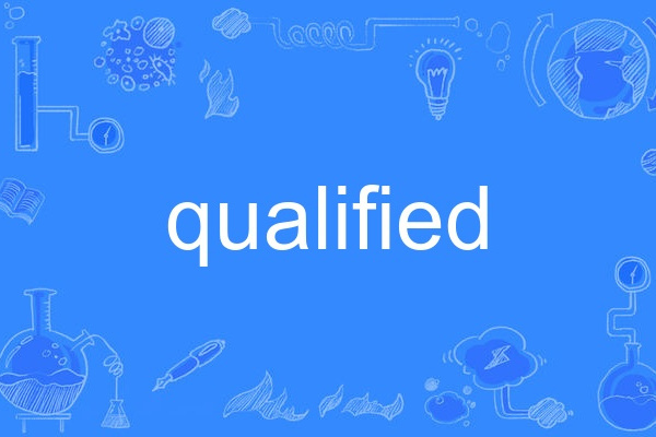 qualified