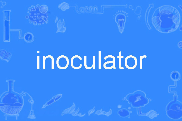 inoculator