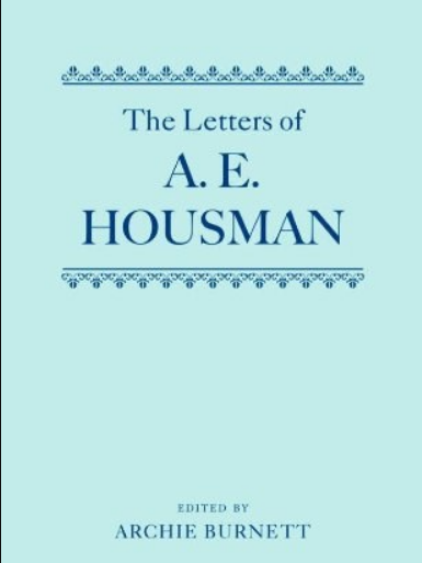 The Letters of A. E. Housman