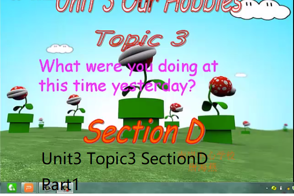 Unit3 Topic3 SectionD Part1