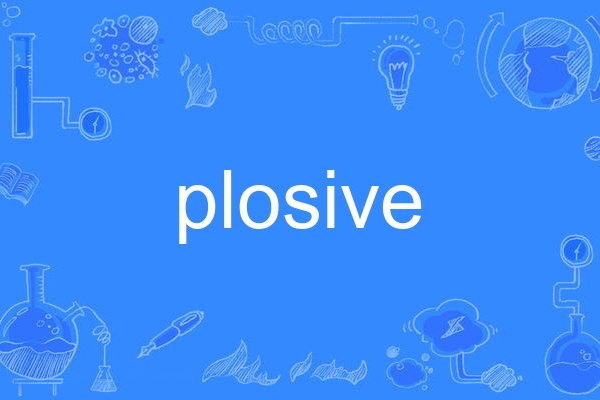 plosive