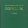 Friedrich Wilhelm Joseph Schelling Historisch-kritische Ausgabe(Reihe I:Werke. Band 1)