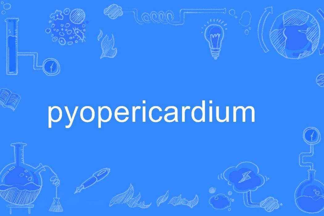 pyopericardium