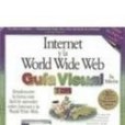 Internet y la World Wide Web Guia Visual = Internet and WWW Simplified