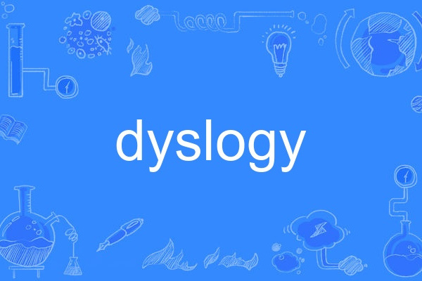 dyslogy