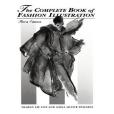 The Complete Book of Fashion Illustration