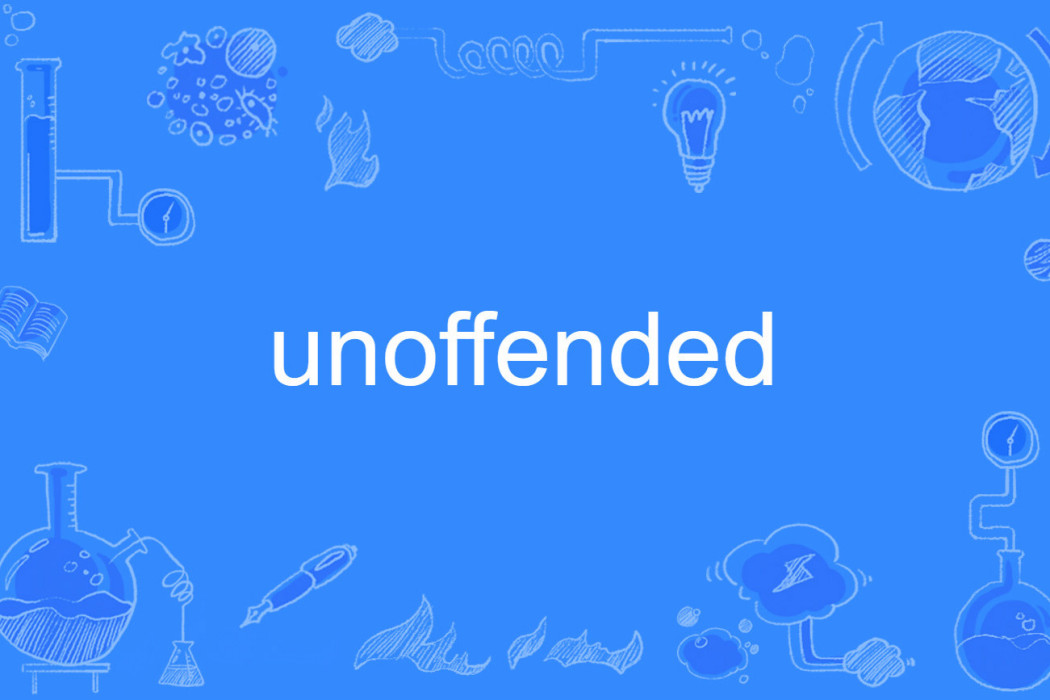 unoffended