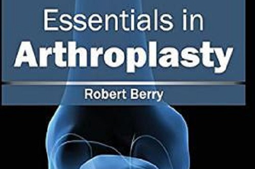 Essentials in Arthroplasty