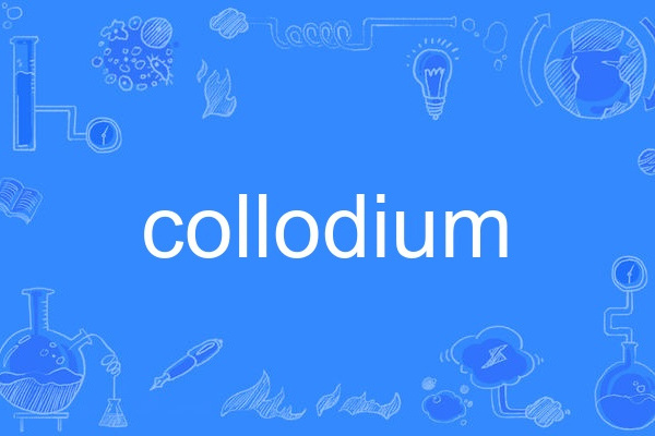 collodium