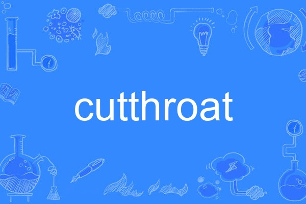 cutthroat