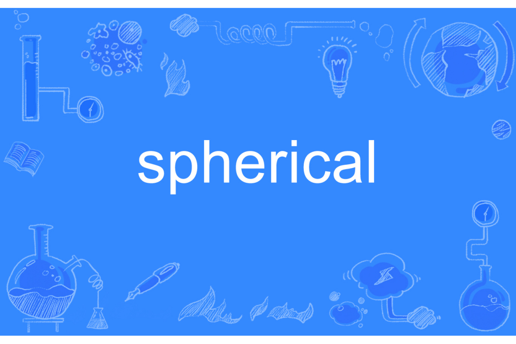 spherical