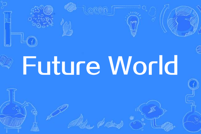 Future World(歌曲)