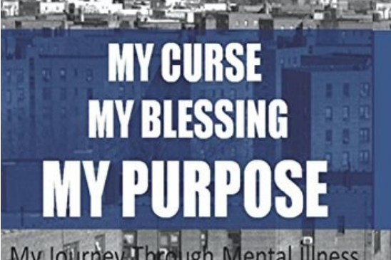 My Curse, My Blessing, My Purpose