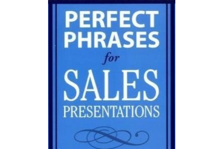 Perfect Phrases for Sales Presentations