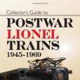 Collectors Guide to Postwar Lionel Trains