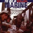 To be a U.S. Marine