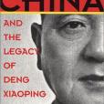 China and the Legacy of Deng Xiaoping