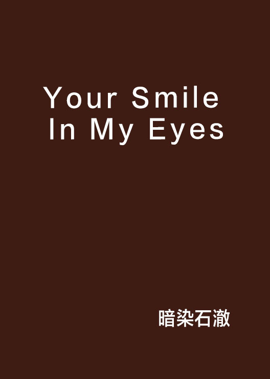 Your Smile In My Eyes