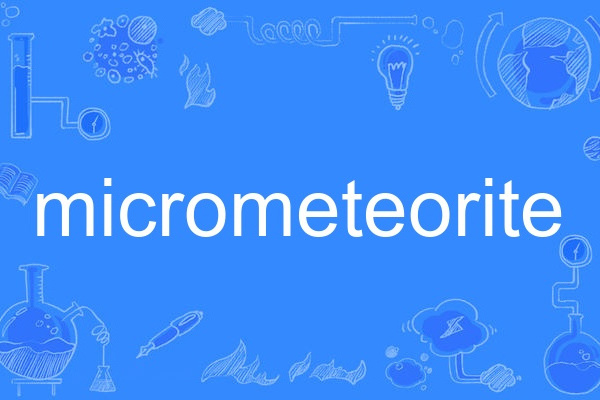 micrometeorite