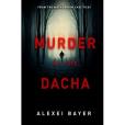 Murder at the Dacha