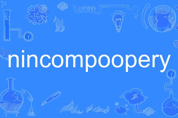 nincompoopery