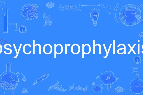 psychoprophylaxis
