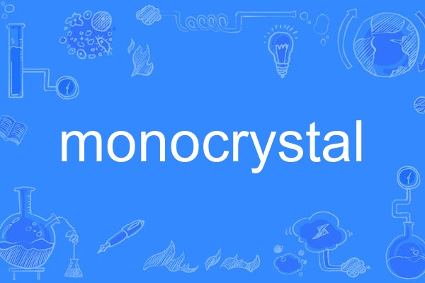 monocrystal