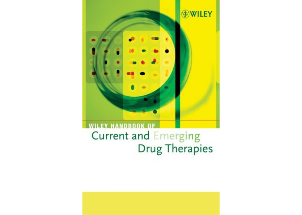 Wiley Handbook of Current and Emerging Drug Therapies, Volumes 5-8